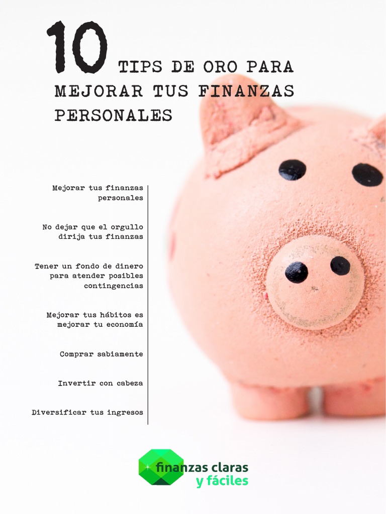 10 Tips de Oro para Mejorar Tus Finanzas Personales | PDF | Finanzas ...