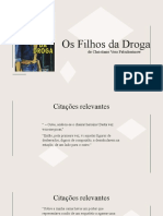 Os Filhos da Droga