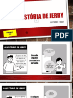 A História de Jerry of