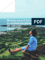 Mirando Hacia El Futuro La Competencia Transversal Del Liderazgo. Liderar... ¿Para Qué