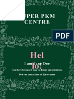 Super PKM Centre