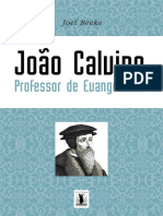 Livroebookjoaocalvinocomoprofessordeevangelismo. Joel Beeke