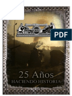 Circulo de Estudios Ferroviarios del Uruguay - 25 Años de Historias