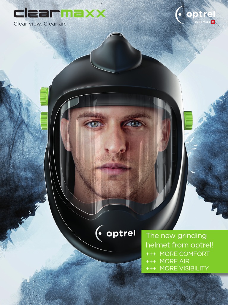 Clear view clear air the new grinding helmet from optrel pdf