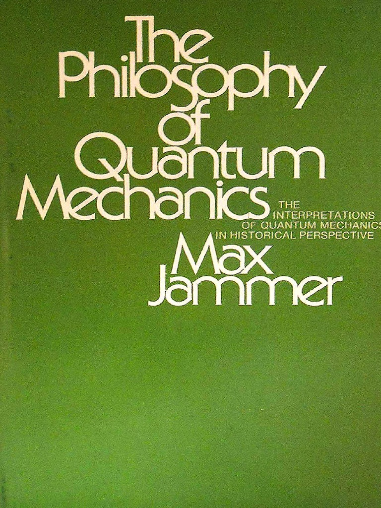 The Philosophy of Quantum Mechanics The Interpretations of Quantum