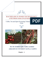 Bachelor in Food Technology and Process Engineering: Coffee, Tea and Spice Processing Technology Lecture Notes