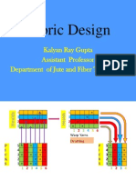 Fabric Design: Kalyan Ray Gupta Assistant Professor Department of Jute and Fiber Technology