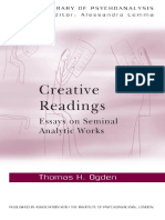 Thomas H Ogden Creative Readings Essays on Seminal Analytic Works (1)