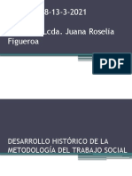 Clase No. 4-19!2!2022 Desarrollo Histórico de La Metodología Del Trabajo Social