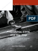 Friendship, Love, and Hip Hop An Ethnography of African American Men in Psychiatric Custody by Katie Rose Hejtmanek (auth.) (z-lib.org)