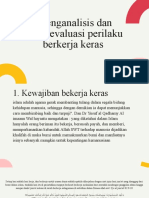 Menganalisis Dan Mengevaluasi Perilaku Berkerja Keras