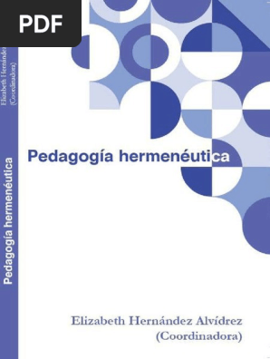 Nuevas líneas de investigación en pedagogía hermenéutica