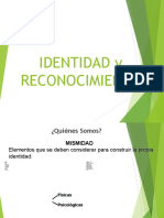 La Identidad y Reconocimiento. Class Ethics, Etica