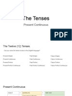 The Tenses - Present Continuous
