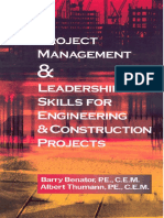 Project Management and Leadership Skills For Engineering and Construction Projects by Barry Benator and Albert Thumann