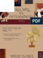 Free Will vs. Determination