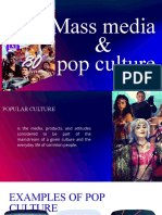 Pop culture transmitted via mass media