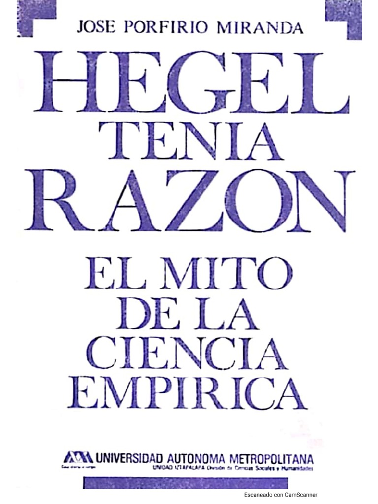Hegel Tenía Razón | PDF
