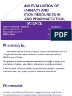 Scope and Evaluation of Pharmacy and Information Resources in Pharmacy and Pharmaceutical Science