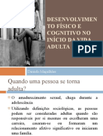 2 Aula Desenvolvimento Físico e Cognitivo No Início Da Vida Adulta