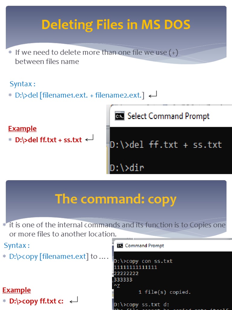 Deleting Files in MS DOS: If We Need To Delete More Than One File We ...