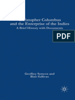 Christopher Columbus and The Enterprise of The Indies - A Brief History With Documents