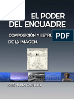 EL PODER DEL ENCUADRE - COMPOSICIÓN Y ESTRUCTURA DE LA IMAGEN (IMAGEN FÁCIL Nº 5) (Spanish Edition)