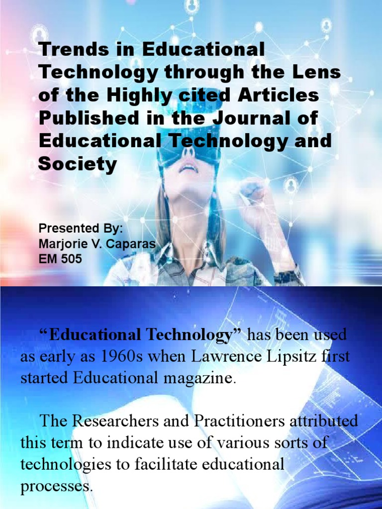 Trends in Educational Technology Through The Lens of The Highly Cited