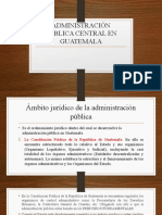 ADMINISTRACIÃN PÃBLICA CENTRAL EN GUATEMALA CLASE 1 DERECHO ADMINISTRATIVO II