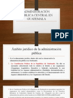 Administraciã N Pã Blica Central en Guatemala Clase 1 Derecho Administrativo Ii