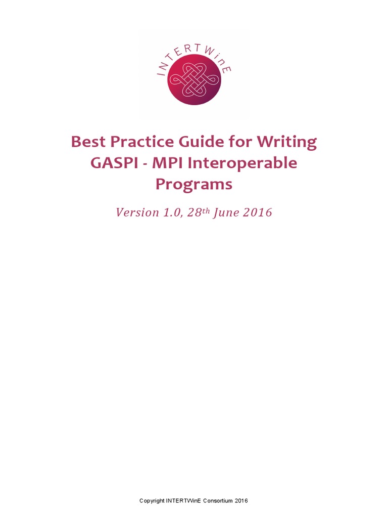 INTERTWinE Best Practice Guide MPI+GASPI 1.0 0 PDF Message Passing
