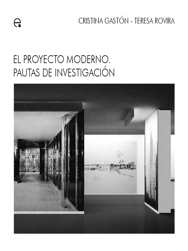GASTÓN Y ROVIRA El Proyecto Moderno. Pautas de Investigación PDF