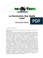 Mires, Fernando - La Revolucion Que Nadie Soño