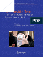 (Computer Supported Cooperative Work) R. Harper, L. Palen, A. Taylor - The Inside Text - Social, Cultural and Design Perspectives On SMS-Springer (2005)