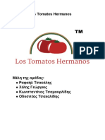 Los Tomatos Hermanos - Final