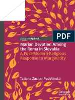 Marian Devotion Among The Roma in Slovakia A Post-Modern Religious Response To Marginality by Tatiana Zachar Podolinská