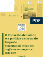 Conselho de Estado e A Politica Externa Do Imperio Consultas Da Secao de Negocios Estrangeiros 1854-1857 o - Volume 4