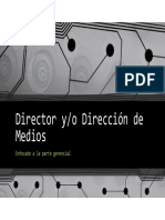 Director de Medios y Comunicación Gerencial