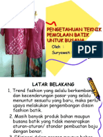 TEKNIK PEMOLAAN Busana BATIK