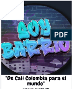 "SOY BARRIO" de Cali Colombia para El Mundo
