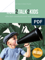 Adele Faber & Elaine Mazlish. How2Talk2Kids. Effectief Communiceren Met Kinderen