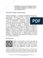 Agência E Distribuição No Código Civil Brasileiro: Regime Jurídico Unificado de Contratos Distintos? Alexandre Targino Gomes Falcão