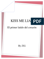 Kiss Me Liar El Primer Latido en El Corazon - 221111 - 171521