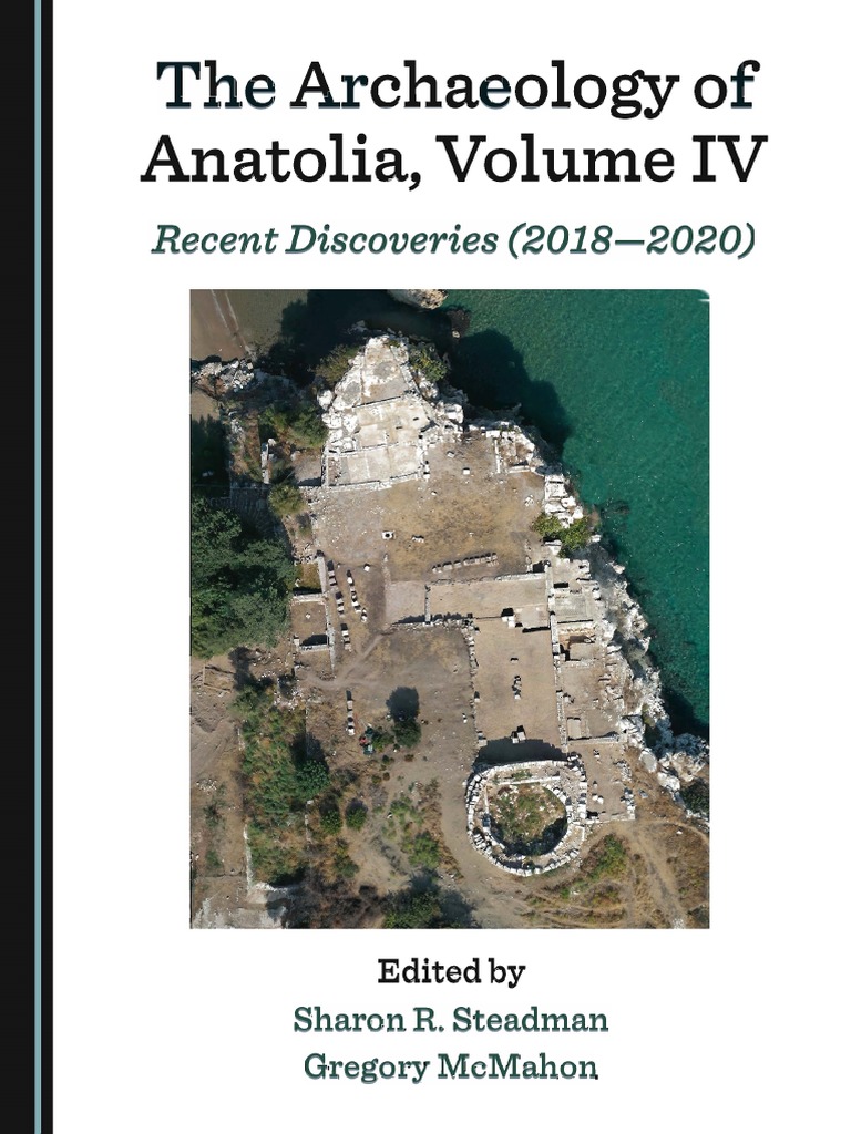 Sharon R. Steadman - John Gregory McMahon - Archaeology of Anatolia ...