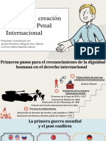 Proceso de Creación de La Corte Penal Internacional