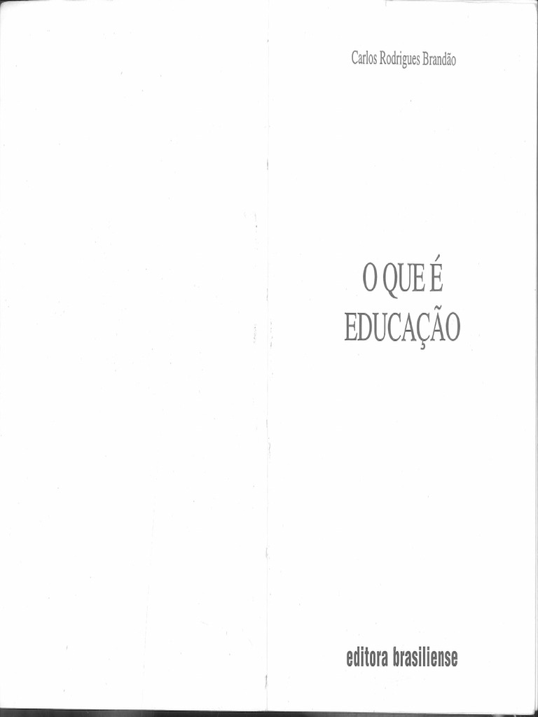 (Texto 1) O Que É Educação - Brandão | PDF