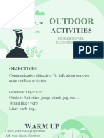 Outdoor Activities LIKE AND WOULD LIKE