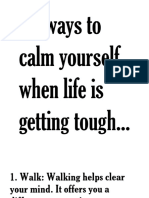 16 Ways To Calm Yourself Wen Life Is Getting Tough