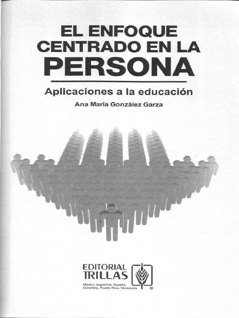 El Enfoque Centrado en La Persona - González Garza | PDF