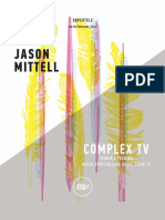 Jason Mittell, Complex TV. Teoria e Tecnica Dello Storytelling Delle Serie Tv, Minimum Fax, Roma, 2017